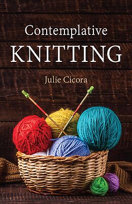 eBook (epub) Contemplative Knitting de Julie Cicora