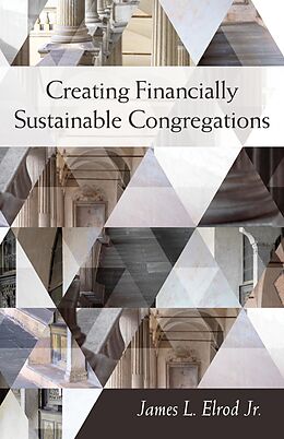 eBook (epub) Creating Financially Sustainable Congregations de James L. Elrod