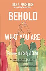 eBook (epub) Behold What You Are de Lisa G. Fischbeck