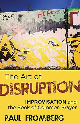 eBook (epub) The Art of Disruption de Paul Fromberg