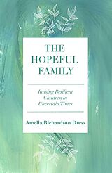 eBook (epub) The Hopeful Family de Amelia Richardson Dress