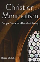 eBook (epub) Christian Minimalism de Becca Ehrlich