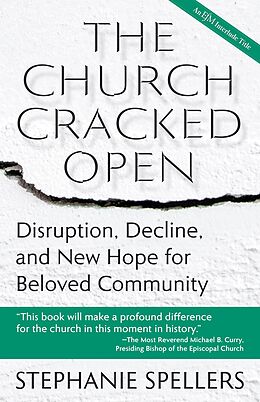 eBook (epub) The Church Cracked Open de Stephanie Spellers