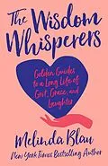 E-Book (epub) The Wisdom Whisperers von Melinda Blau