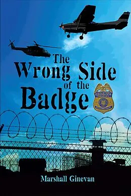 E-Book (epub) Wrong Side of the Badge von Marshall Ginevan