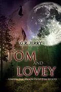 E-Book (epub) Tom and Lovey von G. R Jerry