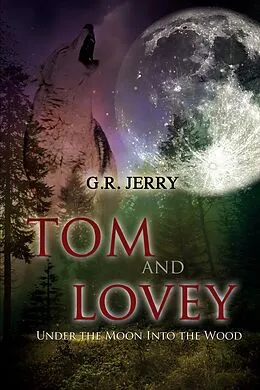 E-Book (epub) Tom and Lovey von G. R Jerry