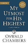 Couverture cartonnée My Utmost for His Highest: Classic Language Mass Market Paperback (a Daily Devotional with 366 Bible-Based Readings) de Oswald Chambers