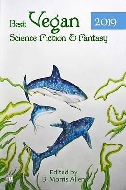 E-Book (epub) Best Vegan Science Fiction & Fantasy 2019 von Unknown