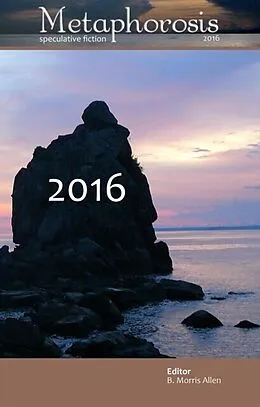 E-Book (epub) Metaphorosis 2016 von Metaphorosis Magazine