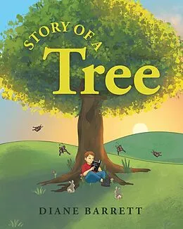 E-Book (epub) Story Of A Tree von Diane Barrett