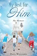 E-Book (epub) My Best for HIM von Dave Williams