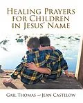 E-Book (epub) Healing Prayers for Children in Jesus' Name von Gail Thomas