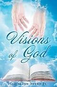 Kartonierter Einband Visions of God von Cleveland Brown Jr.