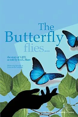 E-Book (epub) The Butterfly Flies von Eva L. Shaw