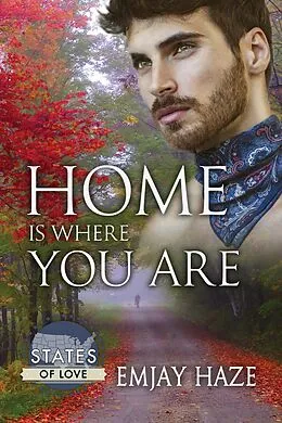 E-Book (epub) Home Is Where You Are von Emjay Haze