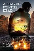 E-Book (epub) Prayer for the Dead von Victor J. Banis