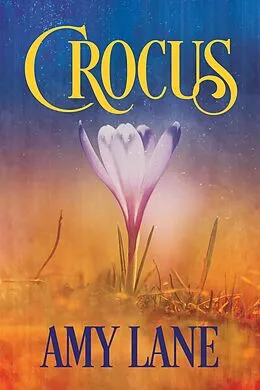 E-Book (epub) Crocus von Amy Lane
