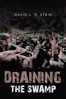 E-Book (epub) Draining the Swamp von David L. L. R. Stein