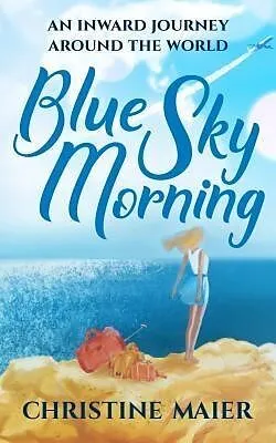 E-Book (epub) Blue Sky Morning von Christine Maier