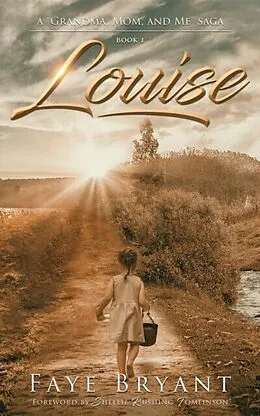 E-Book (epub) Louise von Faye Bryant