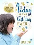 E-Book (epub) Today Is The Best Day Ever von Stacy Lynn