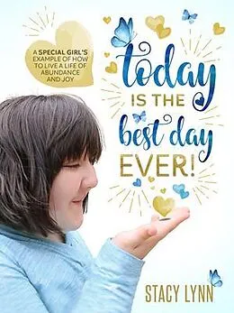 E-Book (epub) Today Is The Best Day Ever von Stacy Lynn