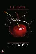 E-Book (epub) UNTIMELY von L. J. Crowe