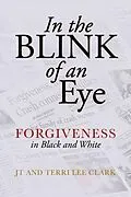 E-Book (epub) In the Blink of an Eye von J. T. Clark, Terri Lee Clark