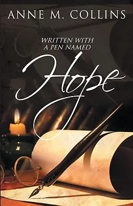 E-Book (epub) Written with a Pen Named Hope von Anne M. Collins