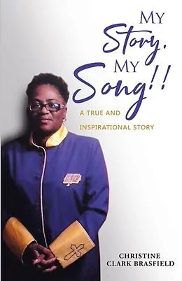 E-Book (epub) My Story, My Song! von Christine Clark Brasfield