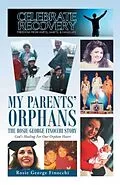 E-Book (epub) My Parents' Orphans von Rosie Finocchi