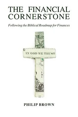 E-Book (epub) The Financial Cornerstone von Phillip Brown