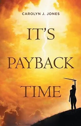 E-Book (epub) It's Payback Time von Carolyn J. Jones