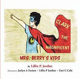 E-Book (epub) Clark the Magnificent von Lillie Jordan