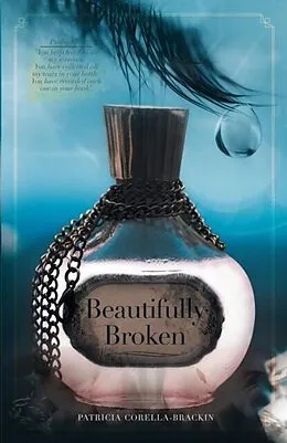 E-Book (epub) Beautifully Broken von Patricia Corella-Brackin