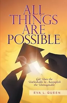 E-Book (epub) All Things Are Possible von Eva L. Queen