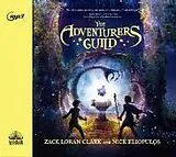 Digital The Adventurers Guild von Zack Loran Clark, Nick Eliopulos