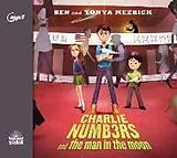 Digital Charlie Numbers and the Man in the Moon von Ben Mezrich, Tonya Mezrich