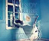 Digital Wendy Darling: Volume 1: Stars von Colleen Oakes