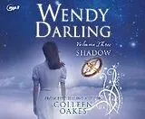 Digital Wendy Darling: Volume 3: Shadow von Colleen Oakes