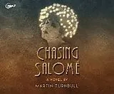 Digital Chasing Salome von Martin Turnbull
