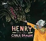 Digital Henry and the Chalk Dragon von Jennifer Trafton
