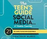 Audio CD (CD/SACD) The Teen's Guide to Social Media...and Mobile Devices von Jonathan Mckee