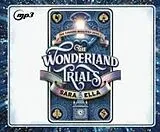 Digital The Wonderland Trials von Sara Ella