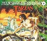 Digital Tarzan and the Revolution von Thomas Zachek