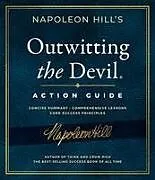 Kartonierter Einband Outwitting the Devil(r) Action Guide von Napoleon Hill
