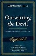 Couverture cartonnée Outwitting the Devil de Napoleon Hill