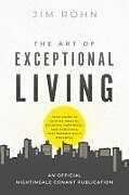 Kartonierter Einband The Art of Exceptional Living von Jim Rohn