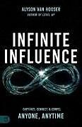 Couverture cartonnée Infinite Influence de Alyson van Hooser